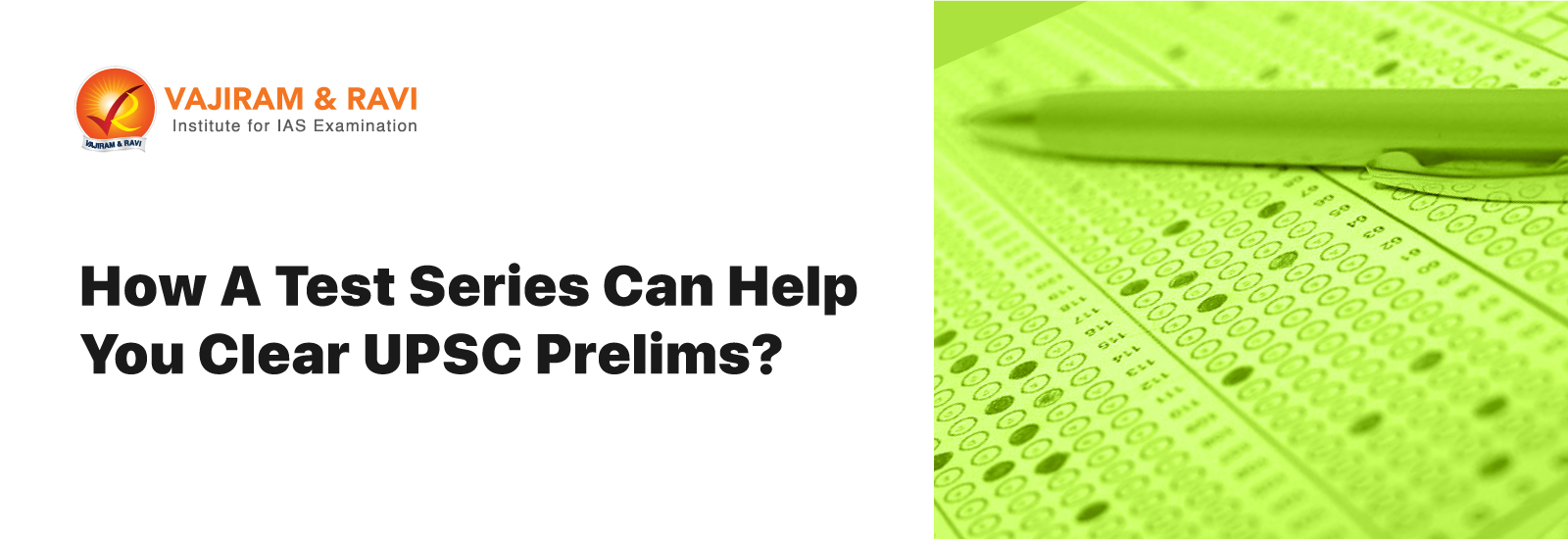 How A Test Series Can Help You Clear UPSC Prelims?